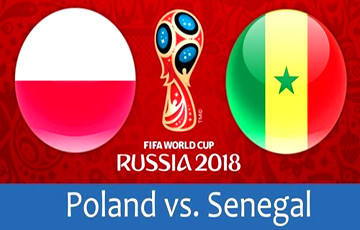 ЧС-2018: Сенегал сенсацыйна падолеў Польшчу