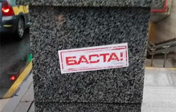 Photo Fact: "Basta!" In Minsk