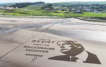 Актывісты Greenpeace пакінулі пасланне для Трампа ў ягоным гольф-клубе ў Шатландыі