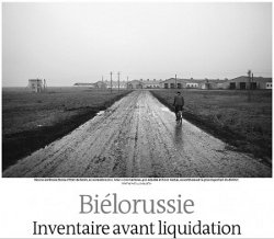 «Le Monde»: Беларусь. Инвентаризация перед ликвидацией