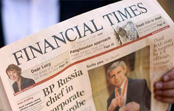 Financial Times: Инвесторы придут в Беларусь, когда уйдет Лукашенко